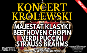 Koncerty Królewskie – Majestat Klasyki. Wielka trasa ogólnopolska