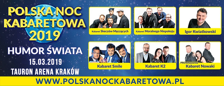 Polska Noc Kabaretowa 2019, Kraków Arena