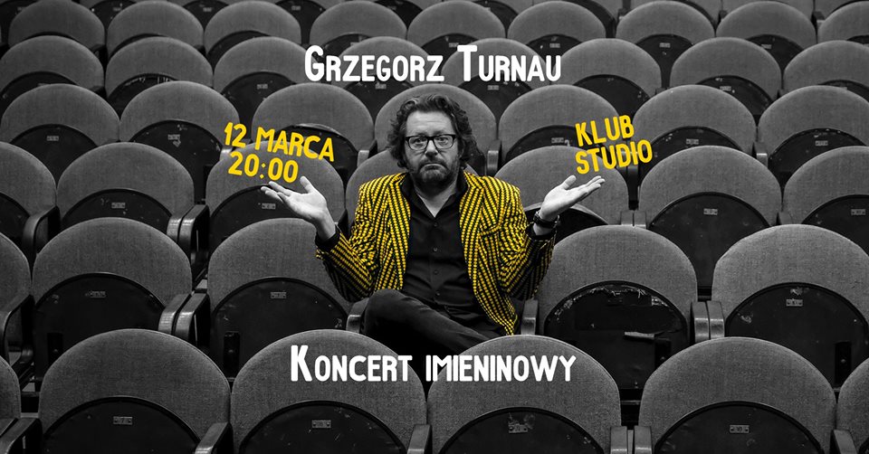 grzegorz turnau klub studio kraków, koncert imieninowy