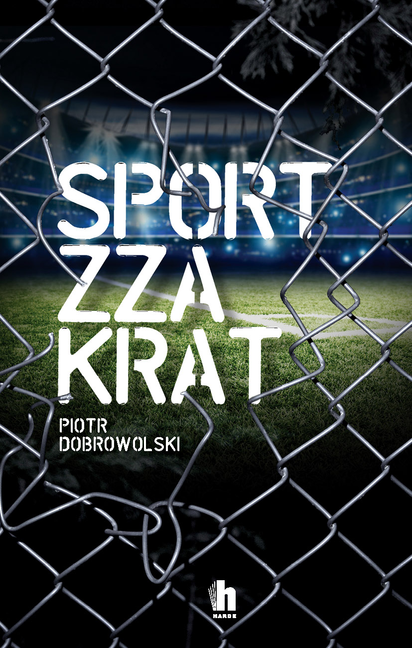 Sport zza krat, Harde, książka