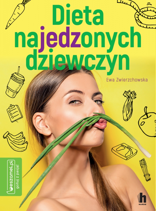 Dieta najedzonych dziewczyn, Ewa Zwierzchowska