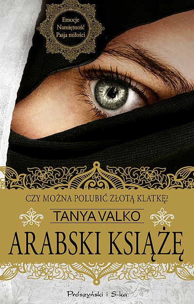 Arabski książę, Tanya Valko, Prószyński i S-ka