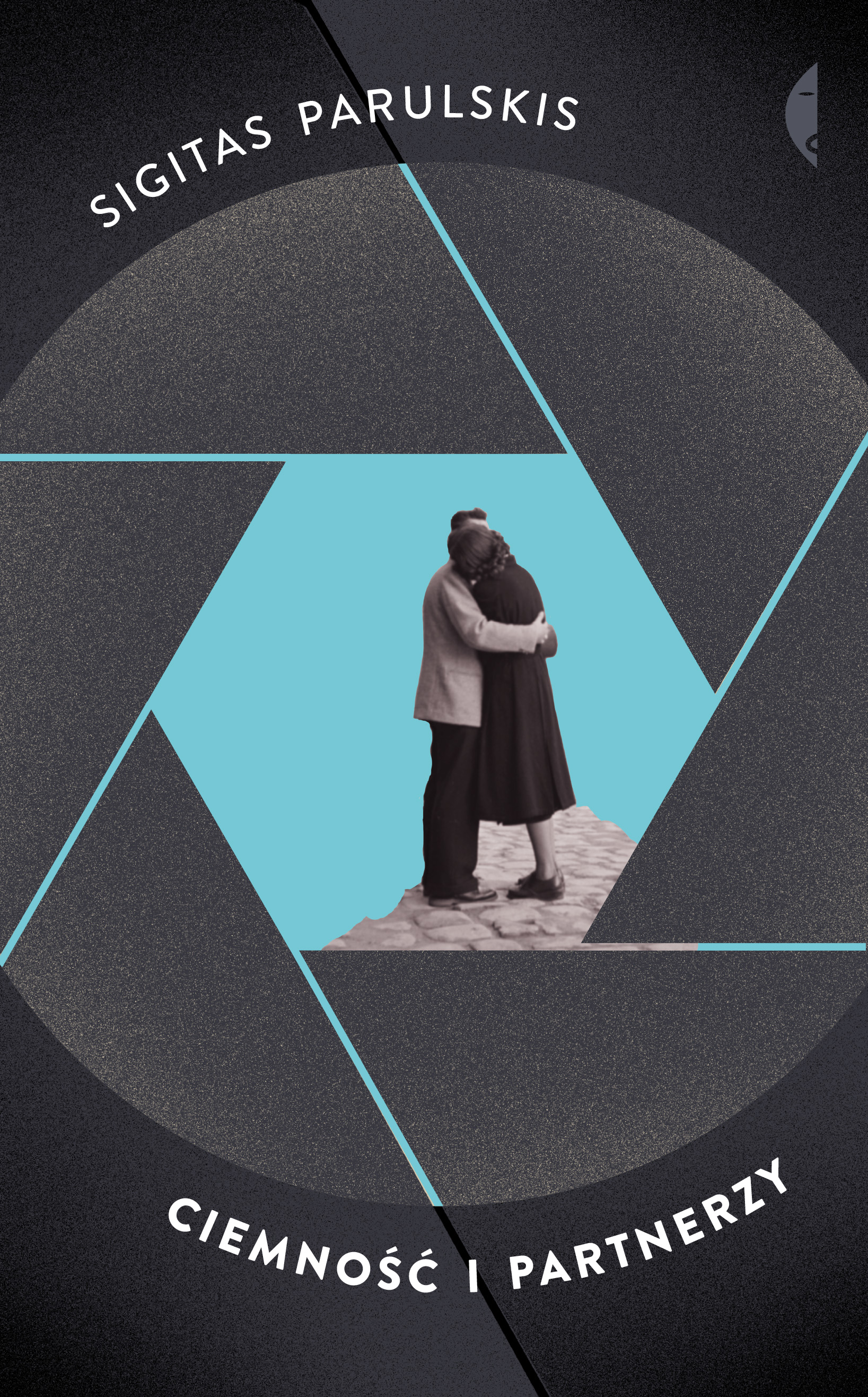 Ciemność i partnerzy, Sigitas Parulskis, Wydawnictwo Czarne
