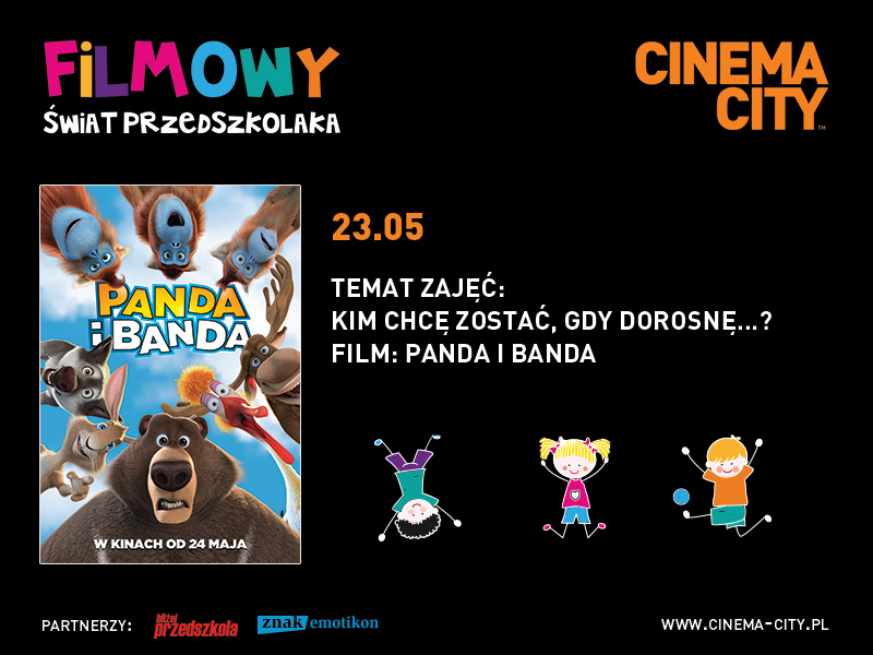Filmowy Świat Przedszkolaka, Cinema City, Panda i banda