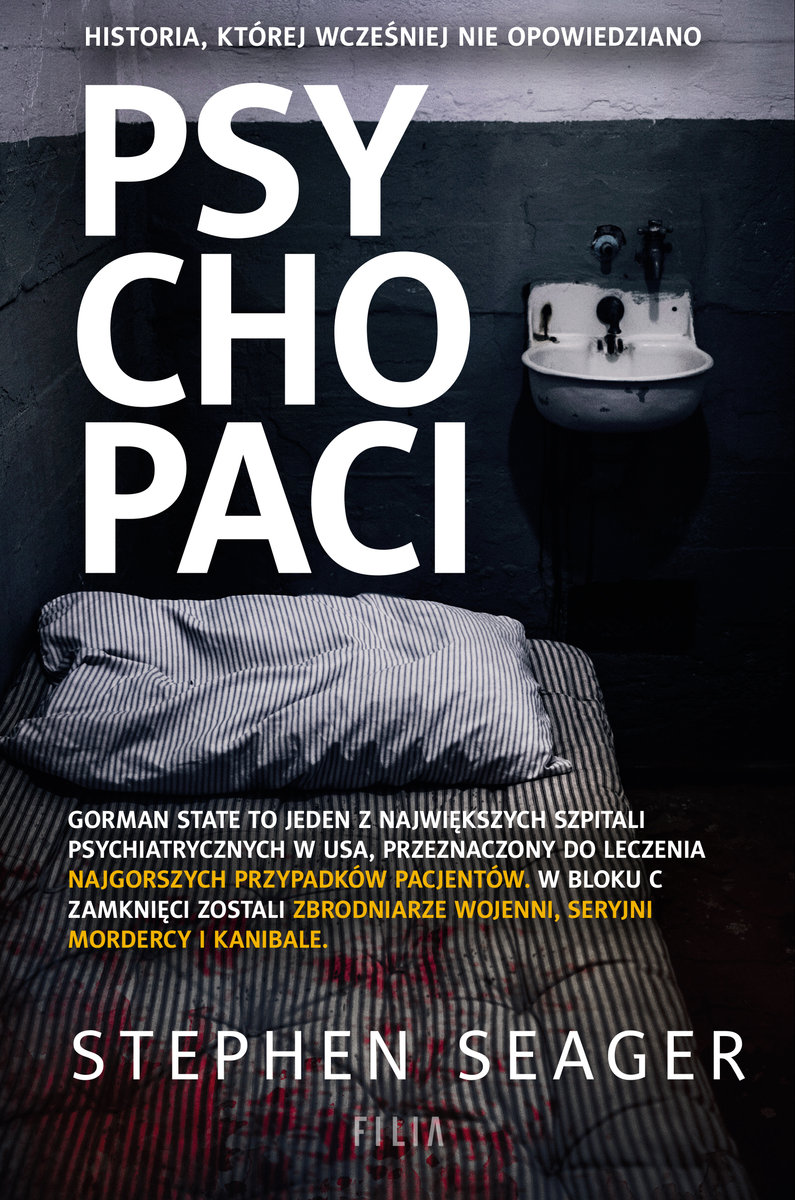 Psychopaci, Stephen Seager, Wydawnictwo Filia