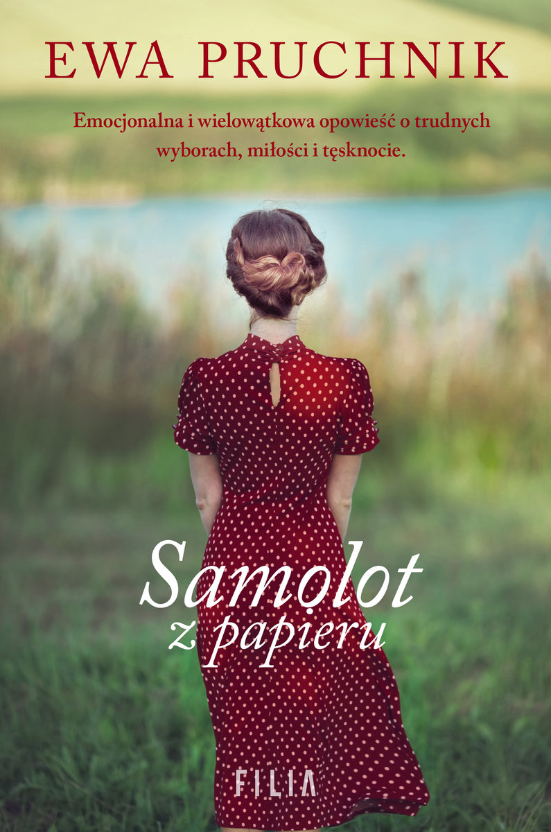 Samolot z papieru, Ewa Pruchnik, Wydawnictwo Filia