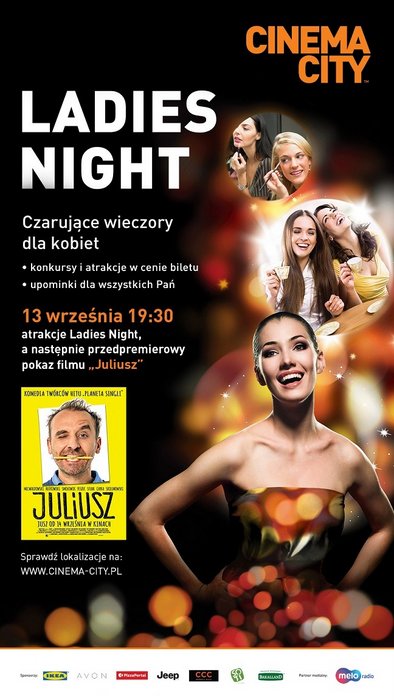 Ladies Night Cinema City, Juliusz