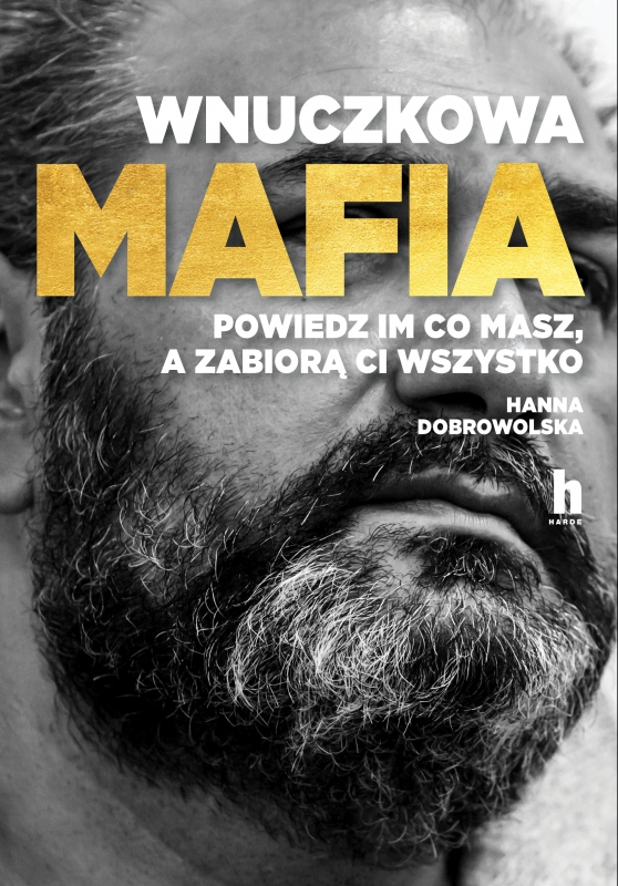 Wnuczkowa mafia, Hana Dobrowolska, wydawnictwo, książka