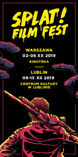 Splat!FilmFest, Warszawa, Lubin